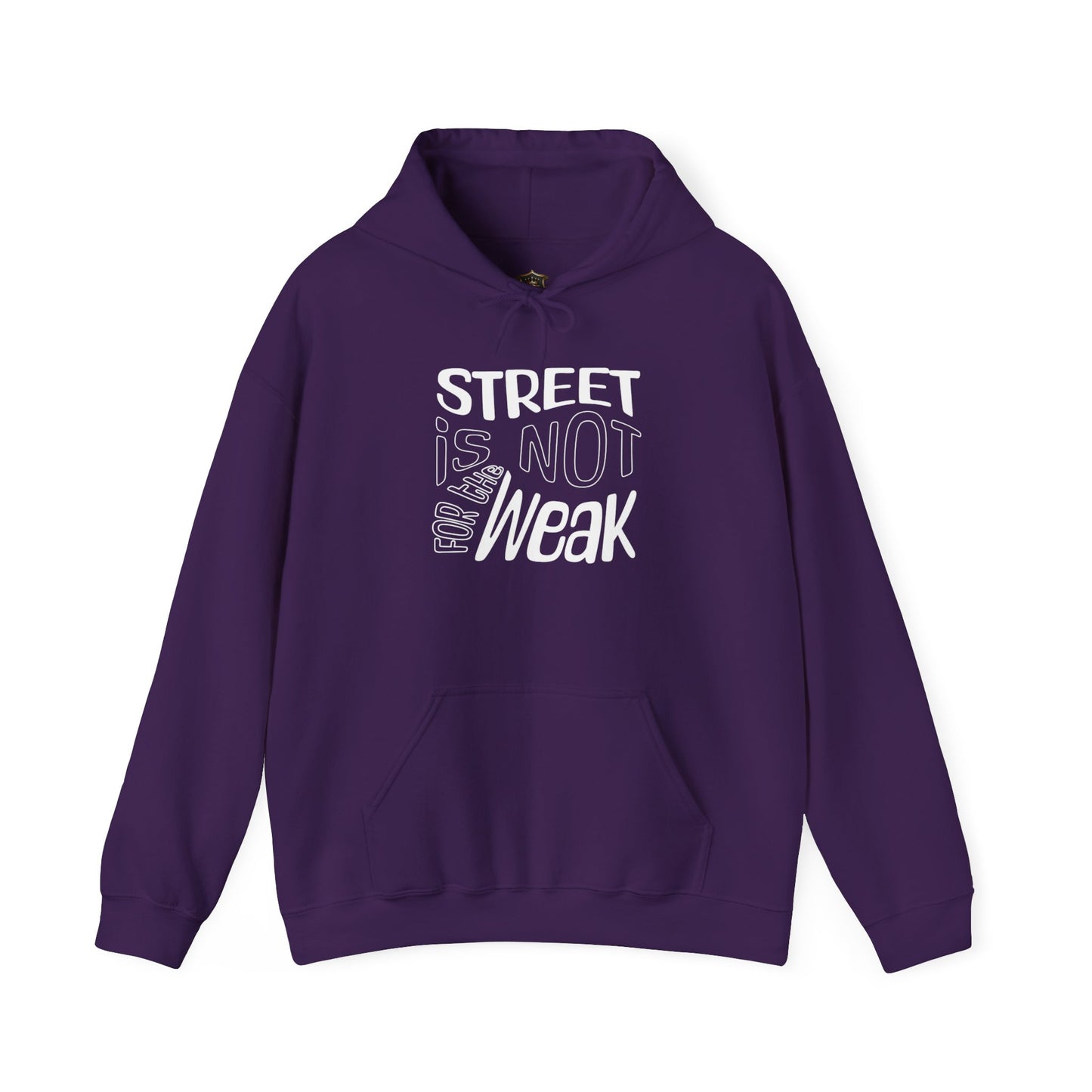 "Street Is Not for the Weak" Hoodie – Cotton-Poly Blend, Streetwear Statement Design