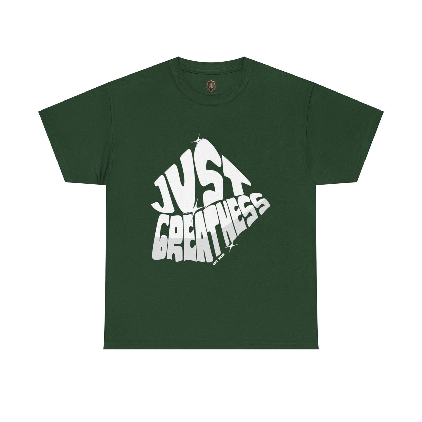 "Just Greatness" T-Shirt – Ethically Sourced Cotton, Bold Statement Design