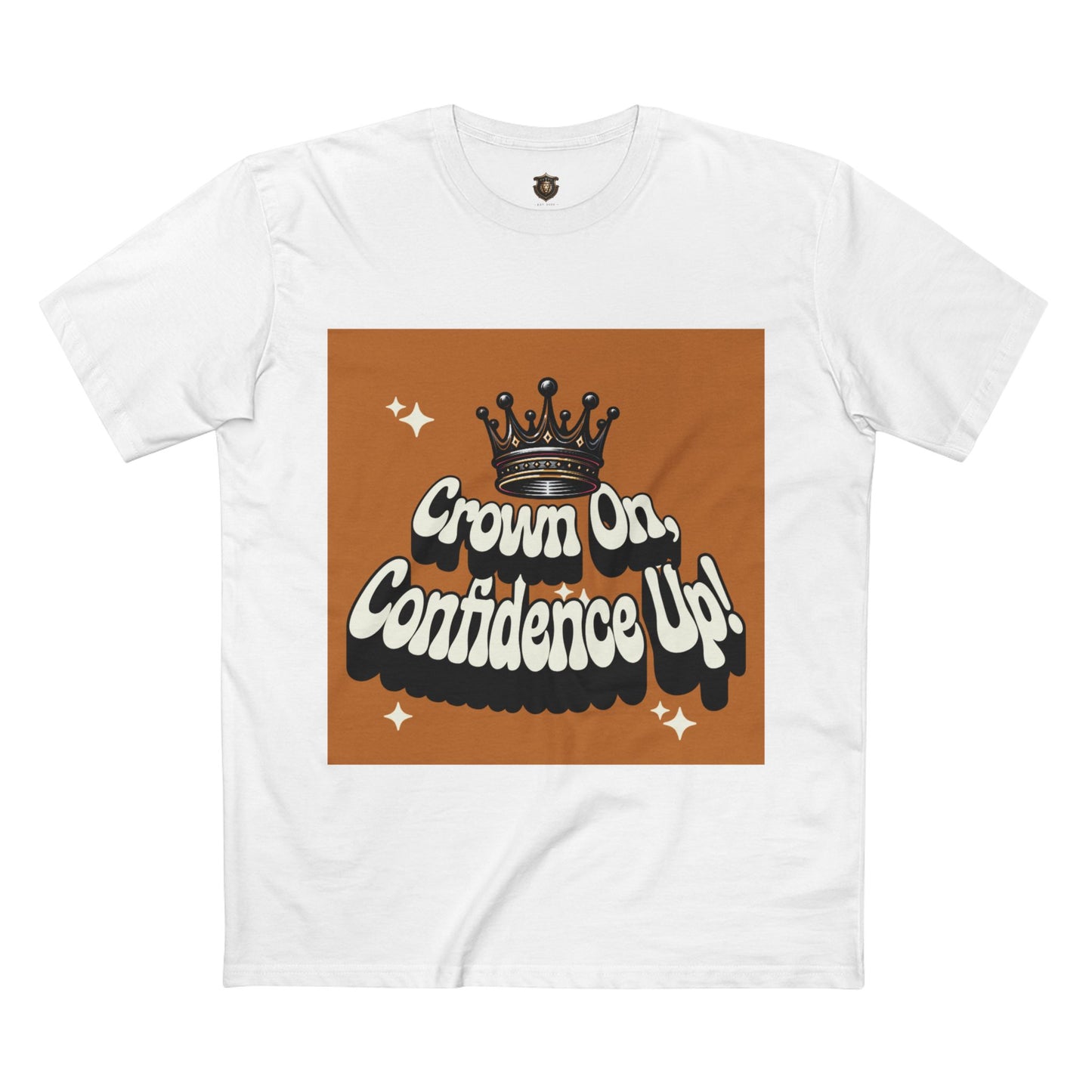 "Crown On, Confidence Up" T-Shirt – 100% Cotton, Bold Artistic Crown Design