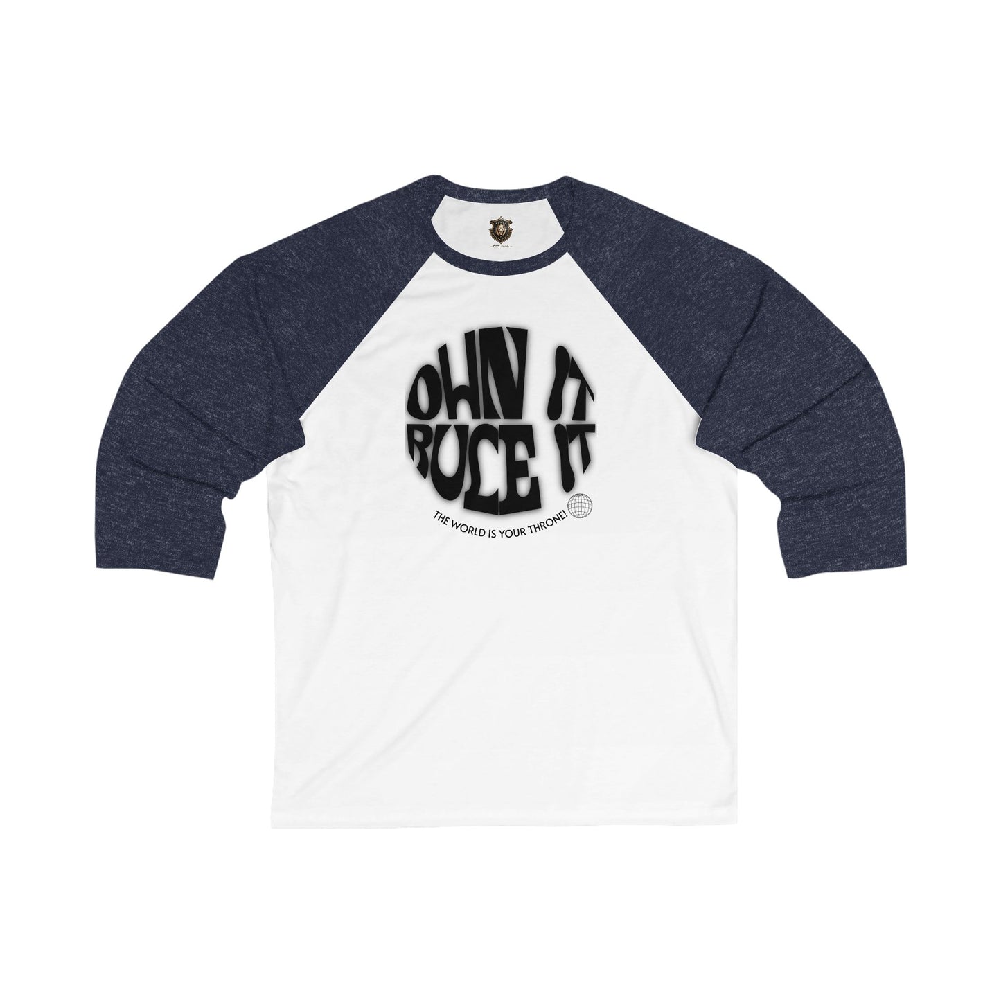 "Own It, Rule It" Baseball T-Shirt – Lightweight Statement Design