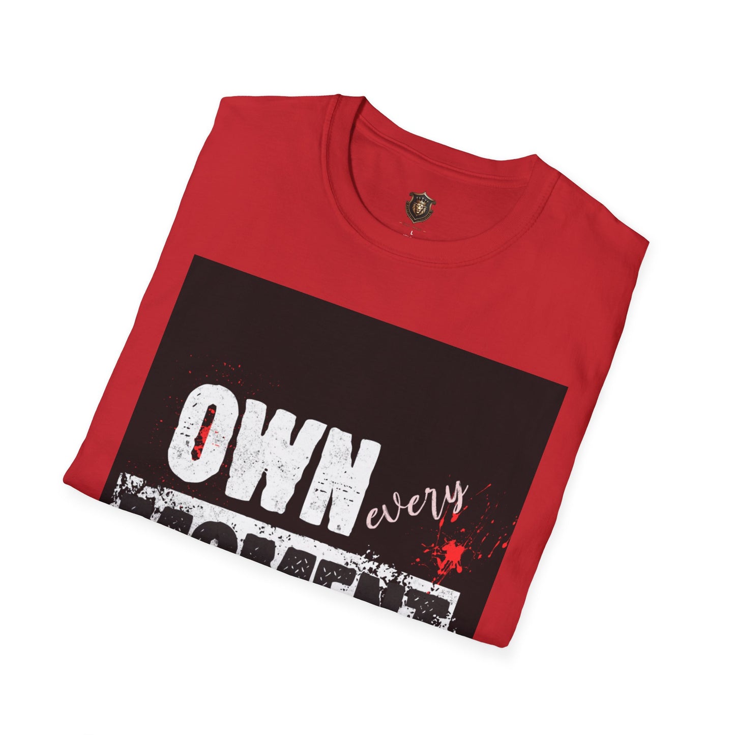 "Own Every Moment" T-Shirt – 100% Cotton, Bold Statement Design