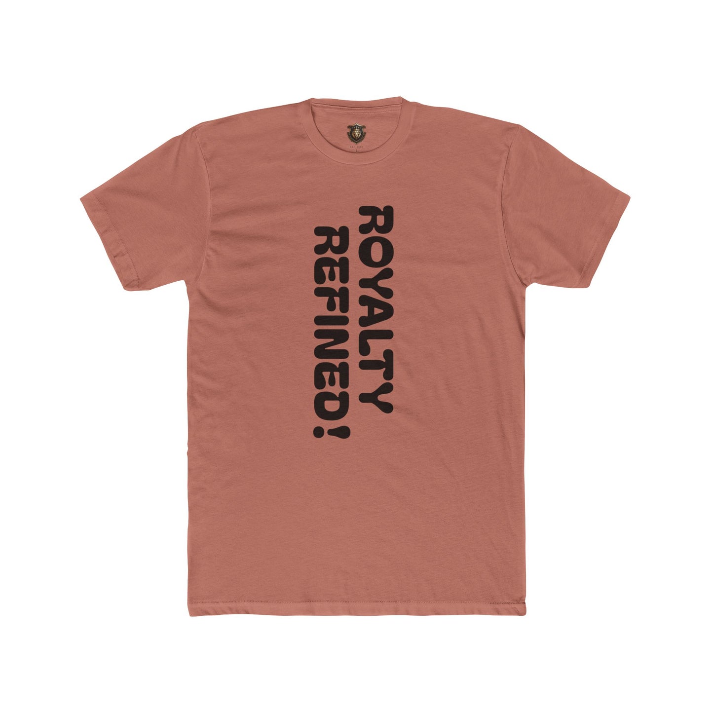 "Royalty Refined" T-Shirt – Lightweight Cotton, Vertical Text Design