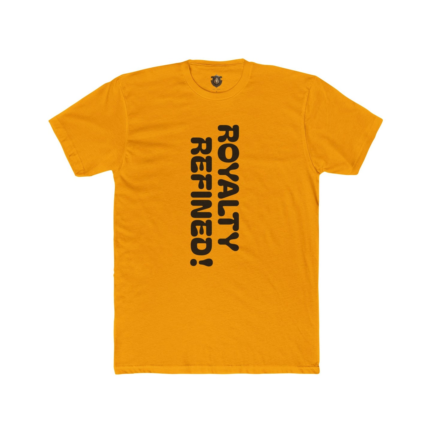 "Royalty Refined" T-Shirt – Lightweight Cotton, Vertical Text Design