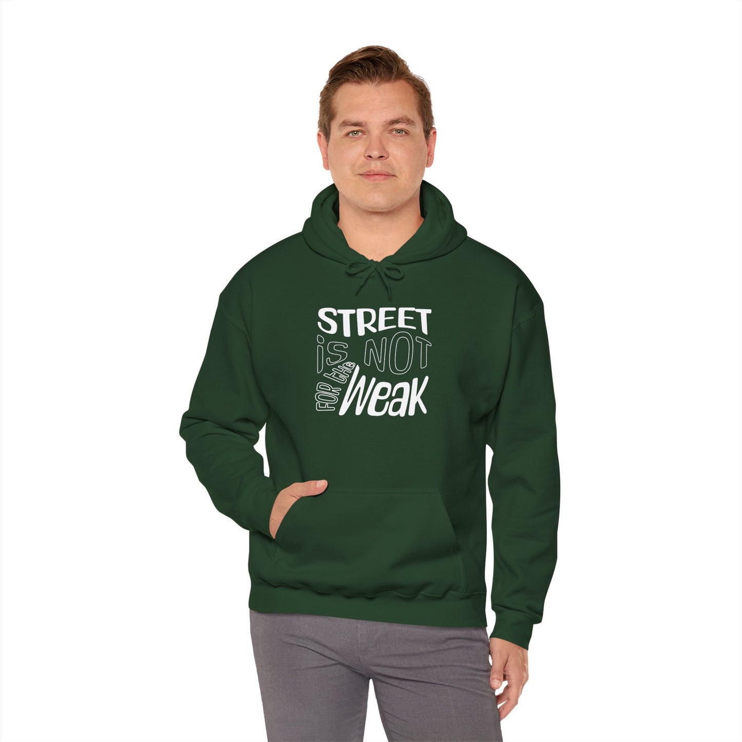 "Street Is Not for the Weak" Hoodie – Cotton-Poly Blend, Streetwear Statement Design