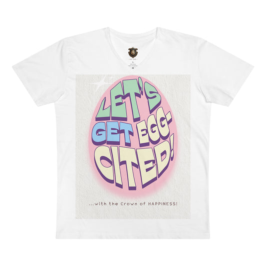 "Let’s Get Egg-Cited" V-Neck T-Shirt – Fun & Playful Egg-Inspired Design