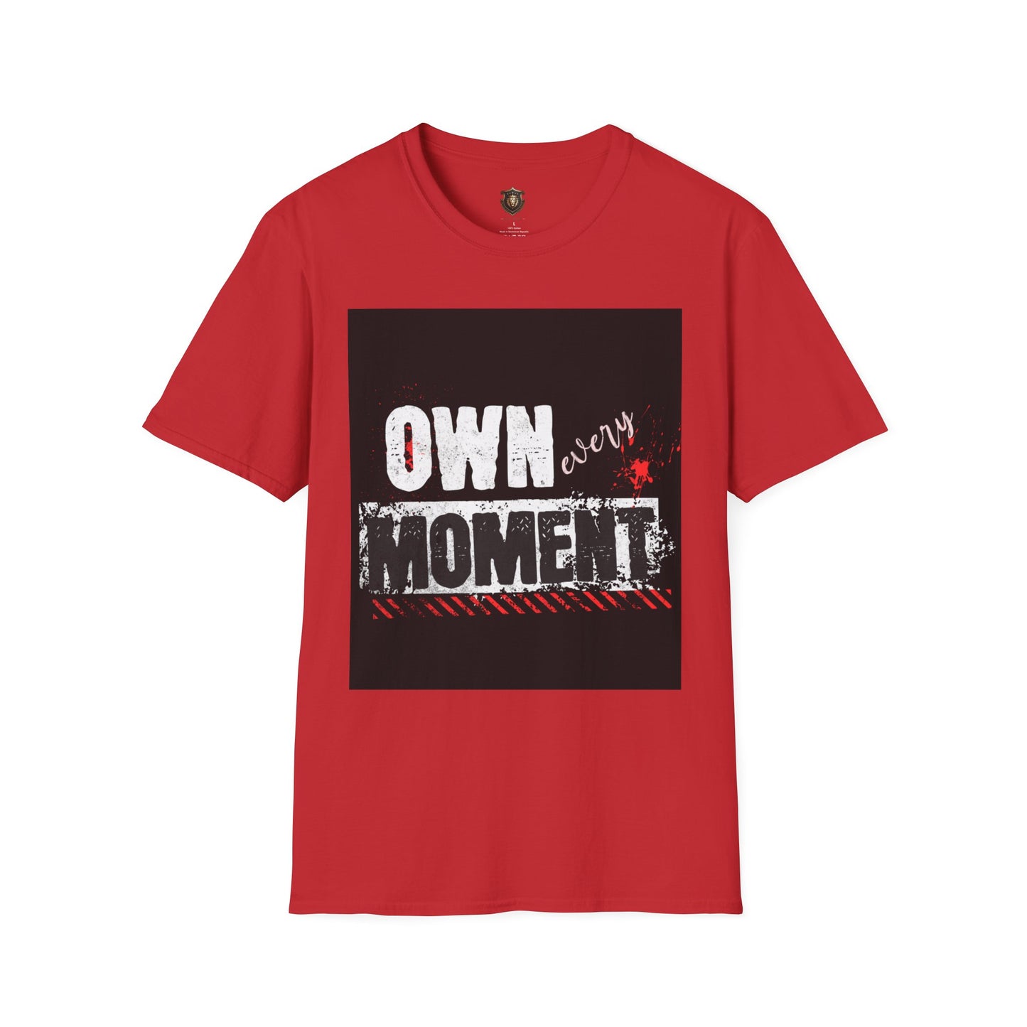 "Own Every Moment" T-Shirt – 100% Cotton, Bold Statement Design