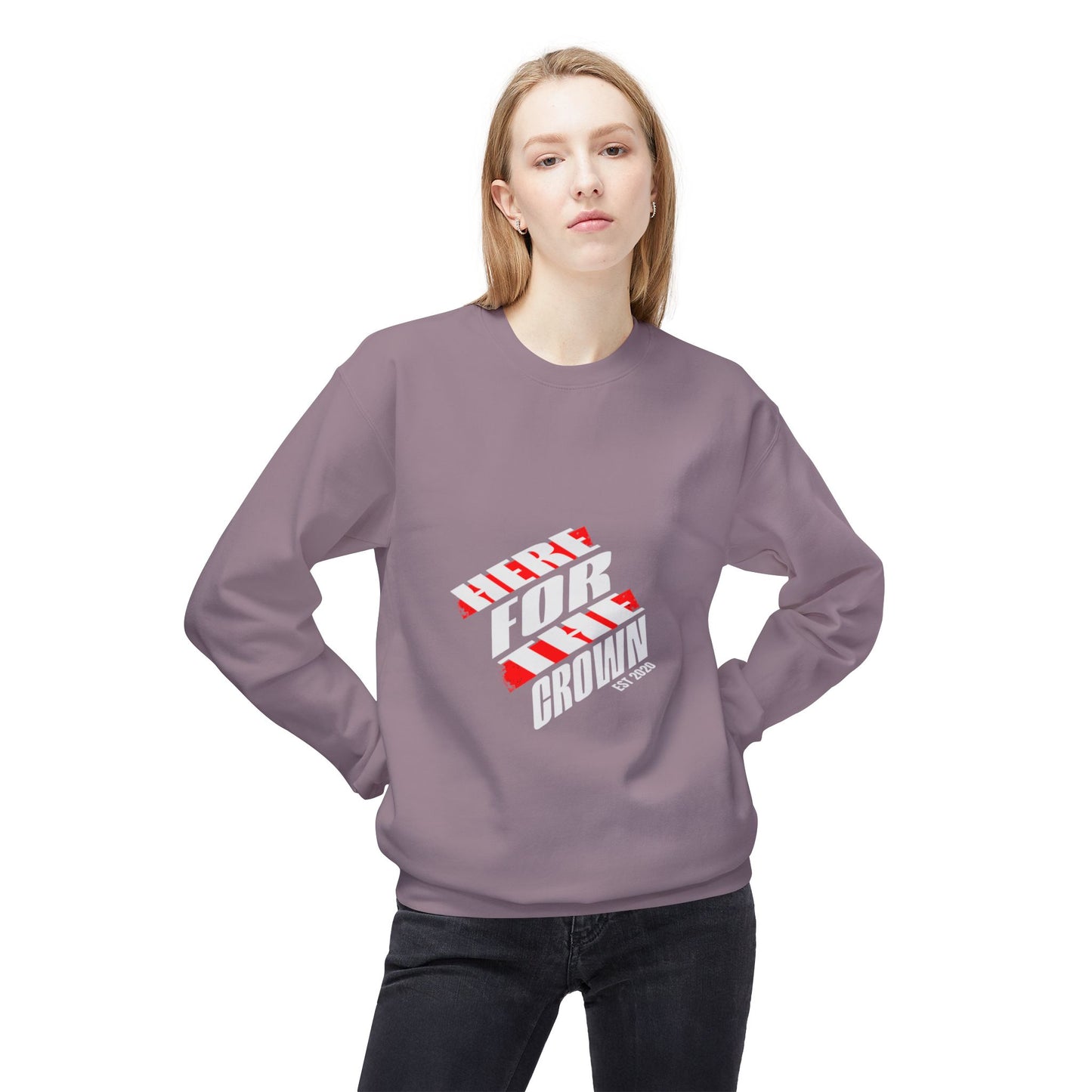 "Here for the Crown" Sweatshirt – Cotton-Poly Blend, Relaxed Fit