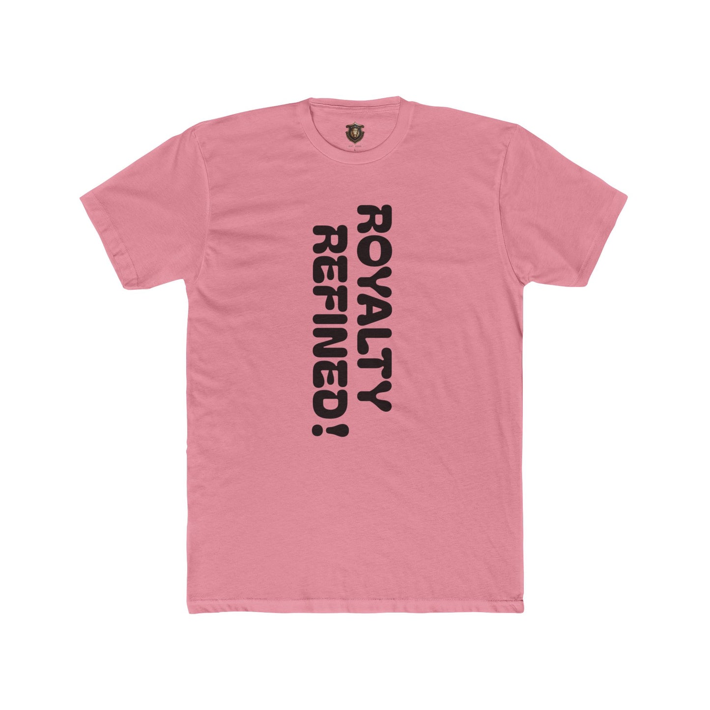 "Royalty Refined" T-Shirt – Lightweight Cotton, Vertical Text Design