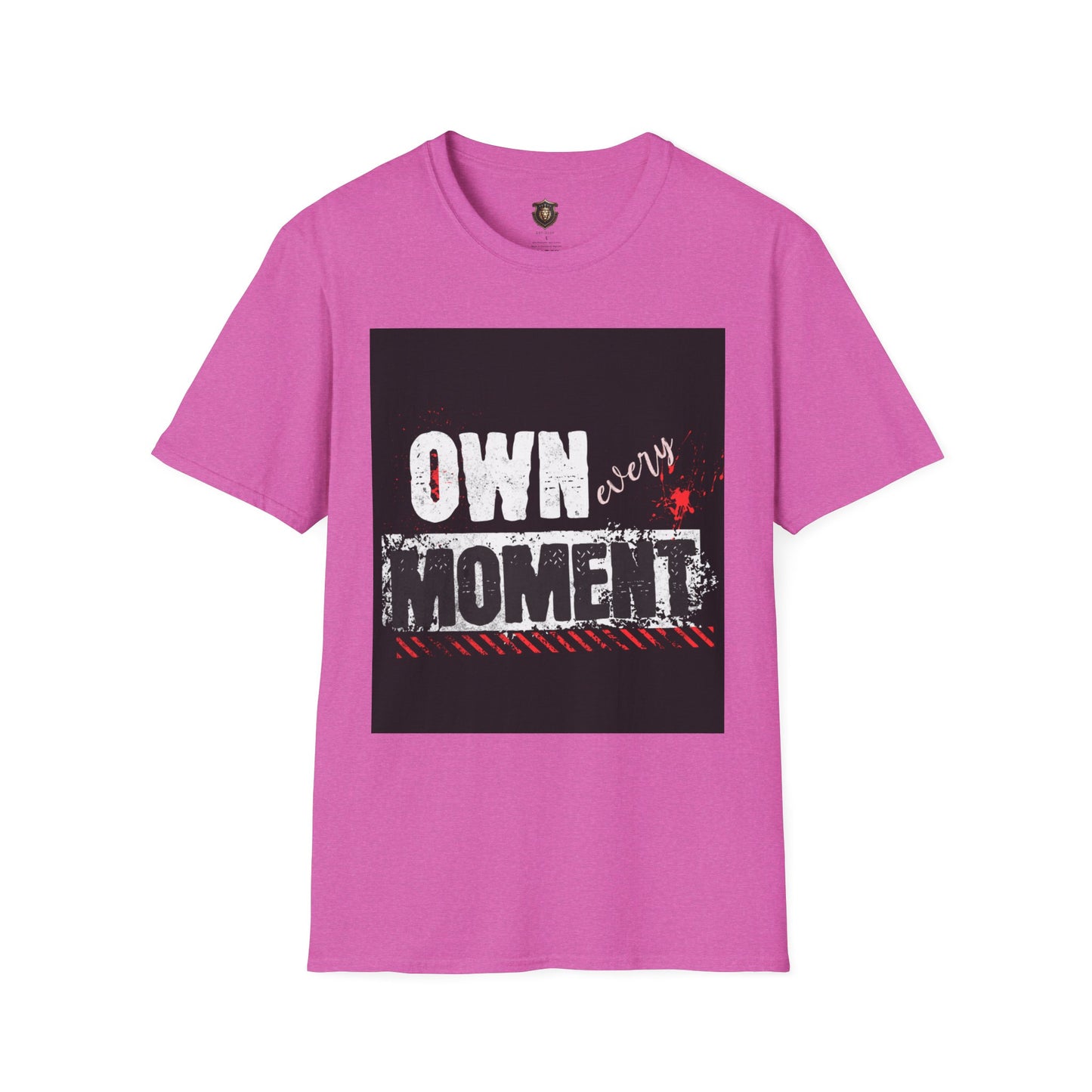 "Own Every Moment" T-Shirt – 100% Cotton, Bold Statement Design