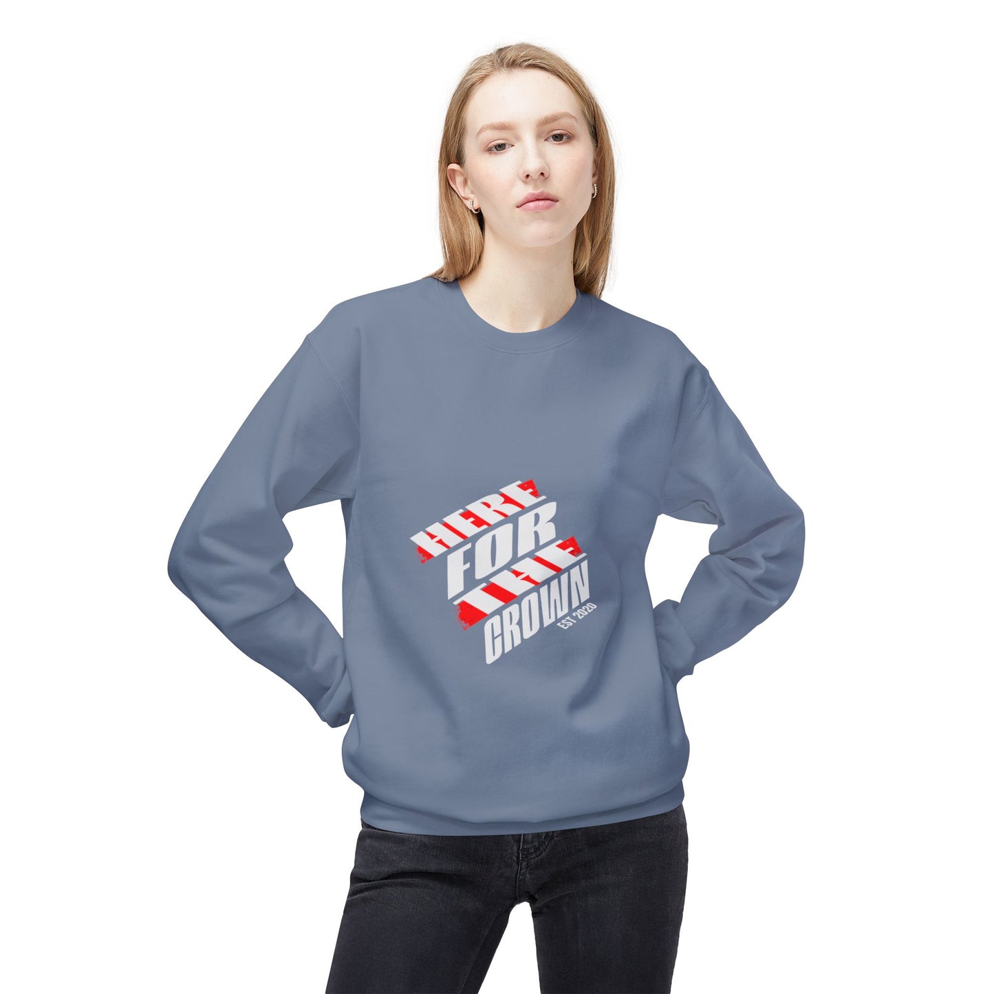 "Here for the Crown" Sweatshirt – Cotton-Poly Blend, Relaxed Fit