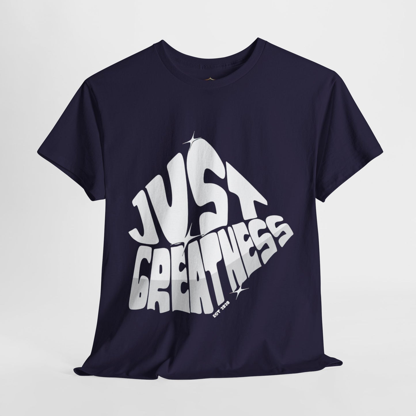 "Just Greatness" T-Shirt – Ethically Sourced Cotton, Bold Statement Design