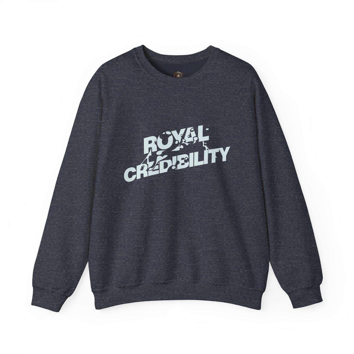 "Royal Credibility" Sweatshirt – Bold Water-Inspired Statement Design